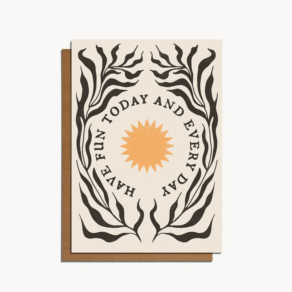 Have Fun Today and Every Day | Paper & Cards Studio