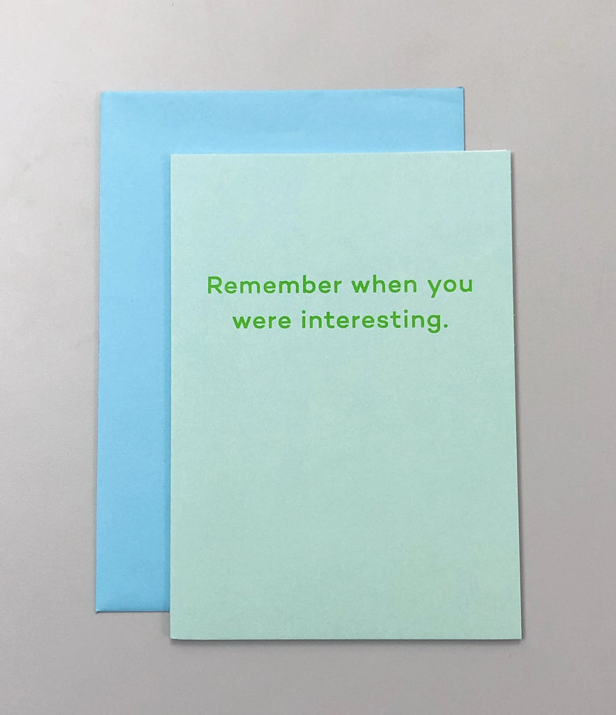 Remember when you were interesting | Paper & Cards Studio
