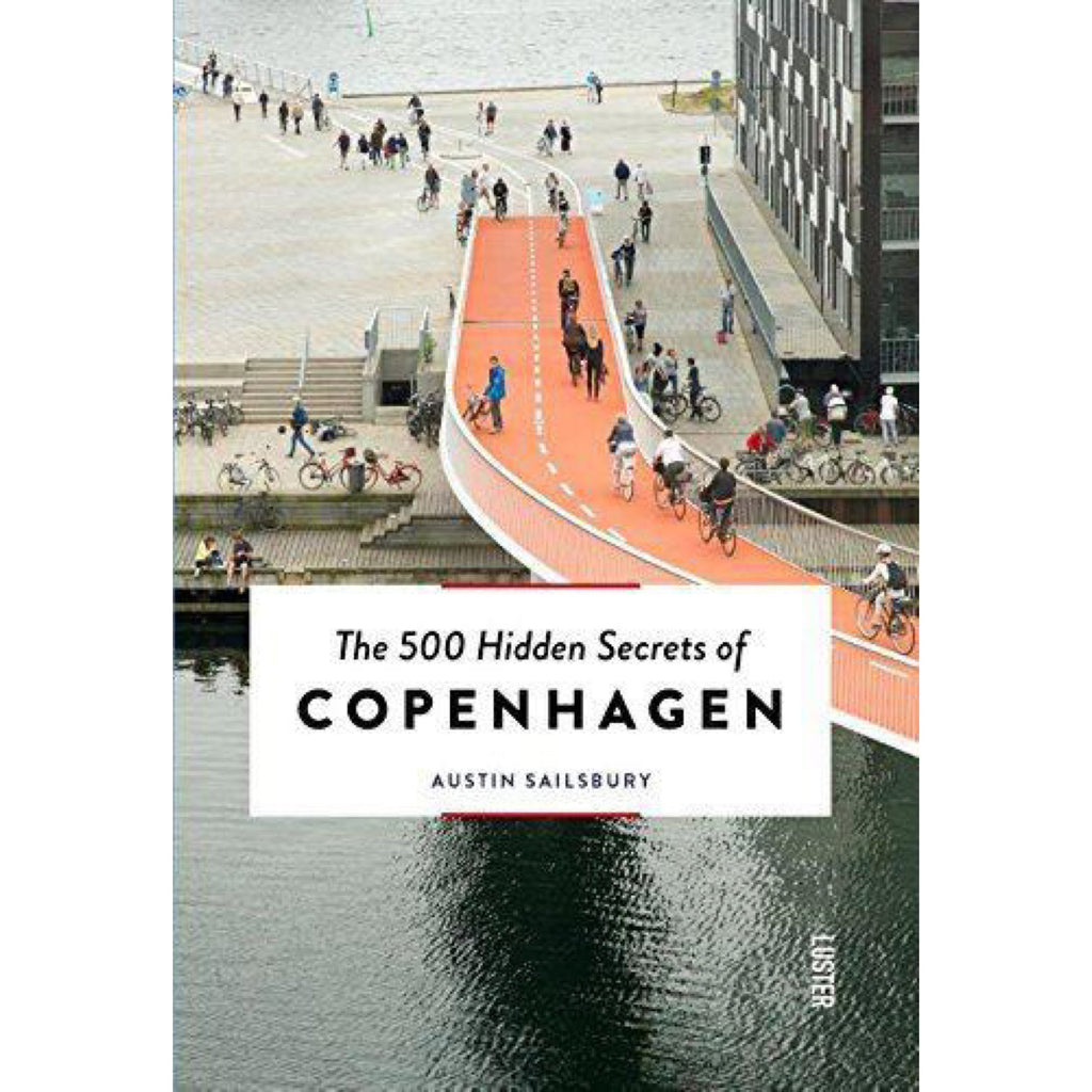 The 500 Hidden Secrets Of Copenhagen | Garian Hong Kong Lifestyle Concept Store