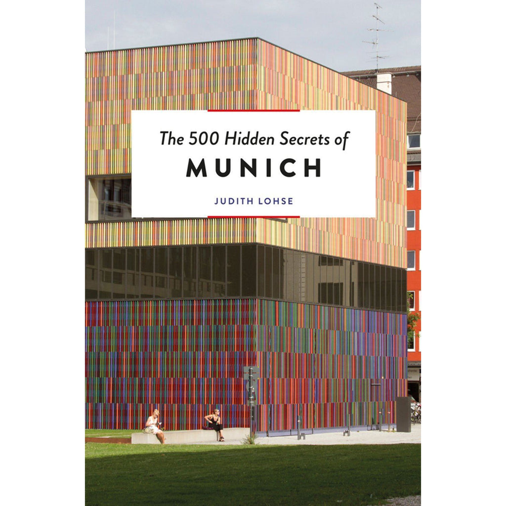 The 500 Hidden Secrets Of Munich | Garian Hong Kong Lifestyle Concept Store