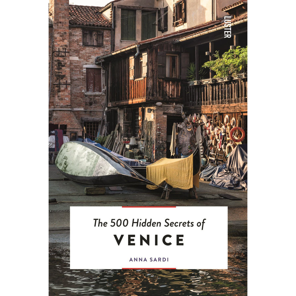 The 500 Hidden Secrets Of Venice | Garian Hong Kong Lifestyle Concept Store