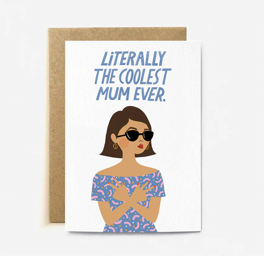 Literally the coolest mum ever greeting card